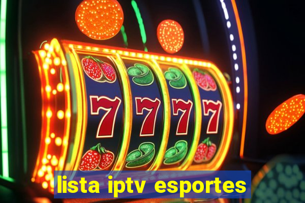 lista iptv esportes